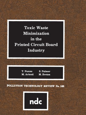 cover image of Toxic Waste Minimization in the Printed Circuit Board Industry